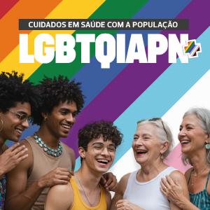 Cuidados em Saúde com a População LGBTQIAPN+